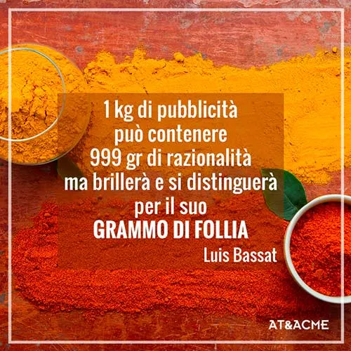 ateacme-citazione-luis-bassat