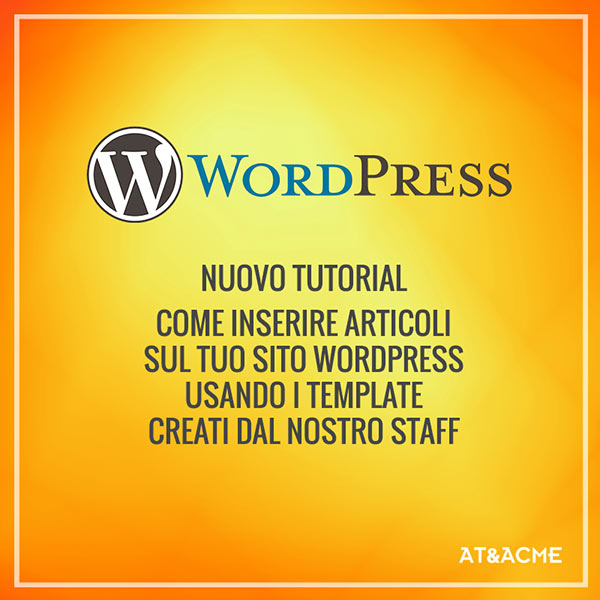 ateacme-tutorial-articoli-wordpress